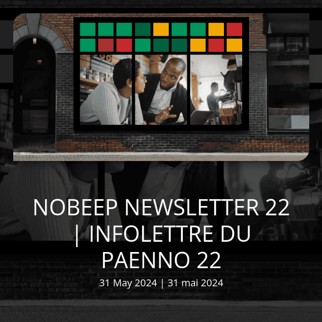 NOBEEP NEWSLETTER 22 | INFOLETTRE DU PAENNO 22
